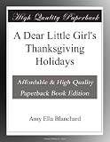 A Dear Little Girl's Thanksgiving Holidays