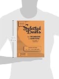 Selected Duets for Trombone or Baritone: Volume 2 - Medium-Advanced (Rubank Educational Library) Selected Duets for Trombone or Baritone: Volume 2 - Medium-Advanced (Rubank Educational Library)