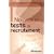 Nouveaux tests de recrutement
