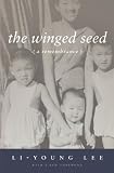 The Winged Seed: A Remembrance (American Readers Series)