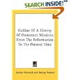 Outline Of A History Of Protestant Missions From The Reformation To The Present Time by Gustav Warneck and George Robson