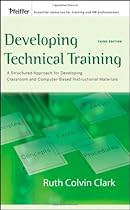 Developing Technical Training: A Structured Approach for Developing Classroom and Computer-based Instructional Materials