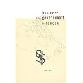 Business and Government in Canada (The Governance Series) (Paperback)