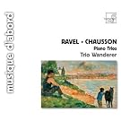 Ravel - Chausson : Trios pour piano
