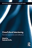 Cross-cultural interviewing : feminist experiences and reflections