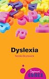 Dyslexia : a beginner's guide