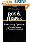 Evolutionary Operation: A Statistical Method for Process Improvement (Wiley Classics Library)