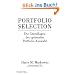 Portfolio Selection: Effiziente Diversifikation von Anlagen: Die Grundlagen der optimalen Portfolio-Auswahl