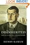 The Disinherited: Exile and the Making of Spanish Culture, 1492-1975