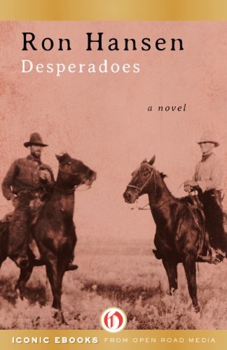 Desperadoes: A Novel