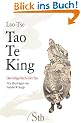Tao Te King - Das heilige Buch vom Tao