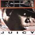 Juicy / Unbelievable