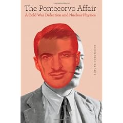 The Pontecorvo Affair: A Cold War Defection and Nuclear Physics
