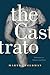 The Castrato: Reflections on Natures and Kinds (Volume 16) (Ernest Bloch Lectures)