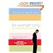 For Women Only: What You Need to Know about the Inner Lives of Men