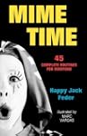 Mime Time: 45 Complete Routines for E...