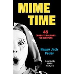 Mime Time: 45 Complete Routines for Everyone