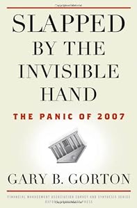 Image of Slapped by the Invisible Hand: The Panic of 2007 (Financial Management Association Survey and Synthesis)
