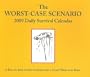 Worst-Case Scenario 2009 Daily Calendar (Daily Survival Calendar)