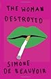 The Woman Destroyed (Pantheon Modern Writers)