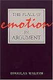 The Place of Emotion in Argument