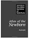 Book Atlas of the Newborn: Thorax, Abdomen, Blood, Endocrine, and Metabolic Disorders (Atlas of the Newborn)