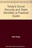 Tolley's social security and state benefits : a practical guide