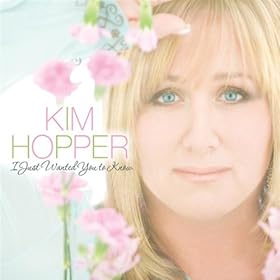 Kim Hopper - I Just Wanted You to Know (2008)
