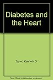 Diabetes and the heart