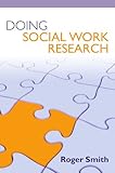 Doing social work research