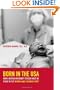 Born in the USA: How a Broken Maternity System Must Be Fixed to Put Women and Children First