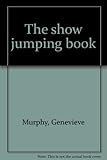 The show jumping book