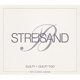 Guilty/Guilty Too - Barbra Streisand