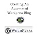 Creating An Automated Wordpress Blog