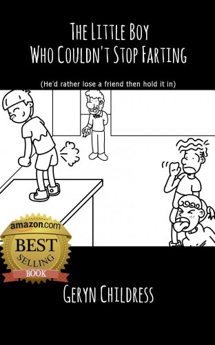 Children: The Little Boy Who Couldn't Stop Farting (Chris Rock Voice Narration and Free Children's Coloring Book) (Childress Children's Book Series 2)