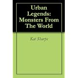 Urban Legends: Monsters From The World ~ Kat Sharpe