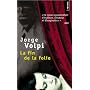 La fin de la folie de Jorge Volpi