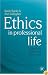 Ethics in Professional Life
