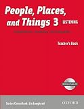 People, Places, and Things 3 Listening Teachers Book w/cd Pack (book 3)