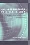 All International Politics Is Local: The Diffusion of Conflict, Integration, and Democratization