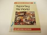 Reporting the world