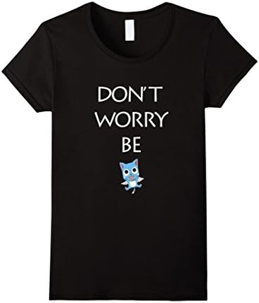 Women's Don't Worry Be Happy - Fairy Tail T-Shirt Medium Black