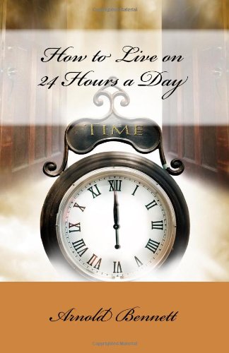 How to Live on 24 Hours a Day