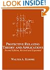Protective Relaying: Theory and Applications (No Series)