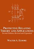 Protective Relaying: Theory and Applications (No Series) Protective Relaying: Theory and Applications (No Series)
