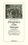 Zoom Produkt-Bild: Das Leben des Diogenes von Sinope: erz&auml;hlt von Diogenes Laertios