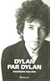 Dylan par Dylan Interviews 1962-2004