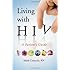 Living with HIV: A Patient's Guide
