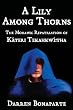 A Lily Among Thorns: The Mohawk Repatriation of K&aacute;teri Tekahkw&iacute;:tha
