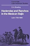 Haciendas and ranchos in the Mexican Bajío, León, 1700-1860